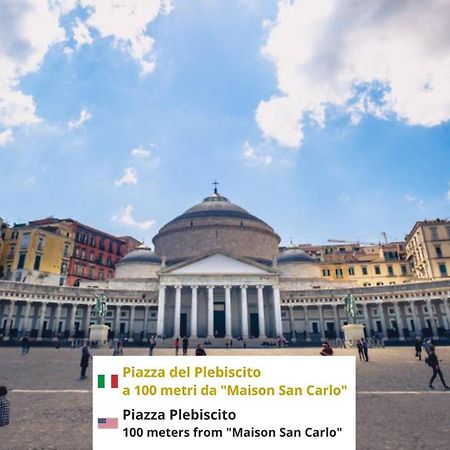 Maison San Carlo Luxury Suites Neapol Zewnętrze zdjęcie